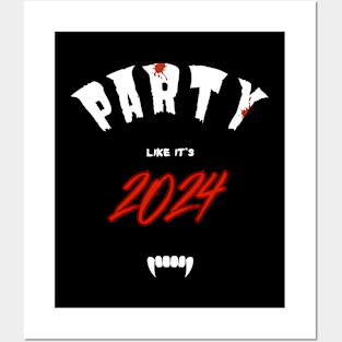 Vampire Vibe- Party like it's 2024 Posters and Art